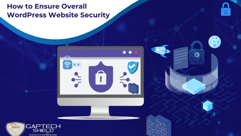 How To Ensure Overall WordPress Website Security